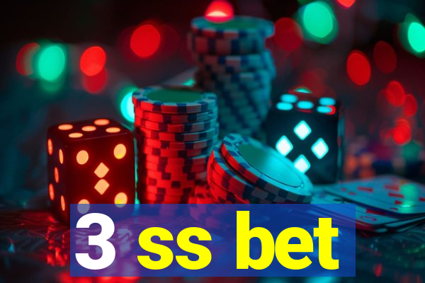 3 ss bet